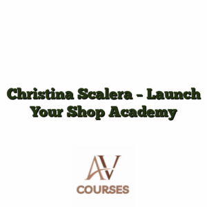 Christina Scalera - Launch Your Shop Academy
