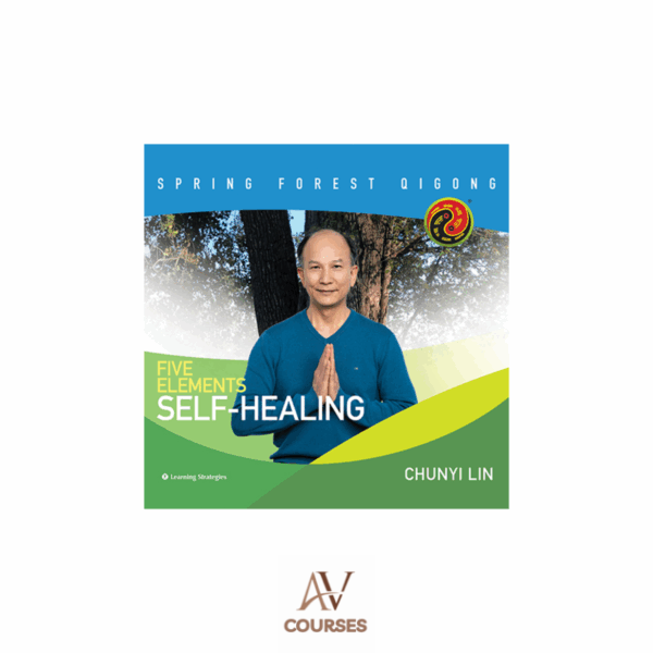 Chunyi Lin - Spring Forest Qigong Five Elements Self-Healing Deluxe Course (Digital)