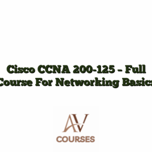 Cisco CCNA 200-125 - Full Course For Networking Basics