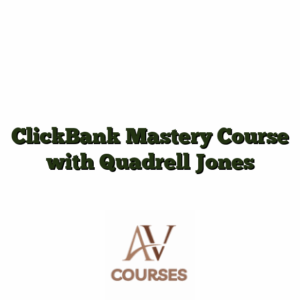 ClickBank Mastery Course with Quadrell Jones