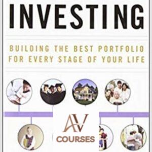 Lifespan Investing: Building the Best Portfolio for Every Stage of Your Life