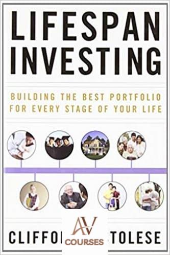 Lifespan Investing: Building the Best Portfolio for Every Stage of Your Life