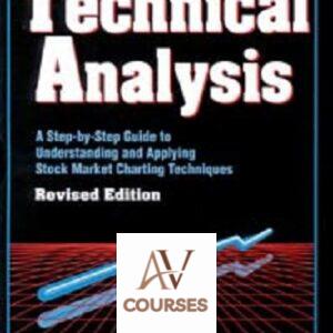 Using Technical Analysis: A Step-by-Step Guide to Understanding and Applying Stock Market Charting Techniques