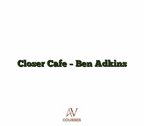 Closer Cafe - Ben Adkins