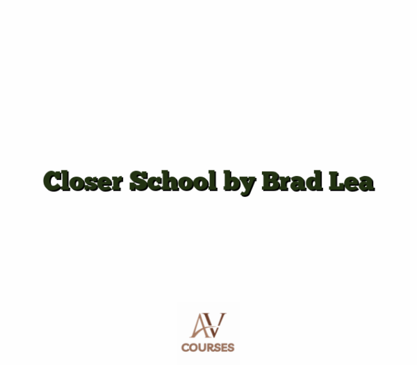 Closer School by Brad Lea