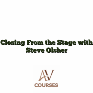 Closing From the Stage with Steve Olsher