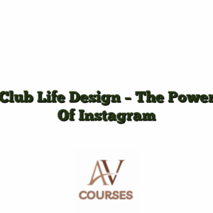 Club Life Design - The Power Of Instagram