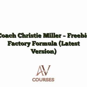 Coach Christie Miller - Freebie Factory Formula (Latest Version)