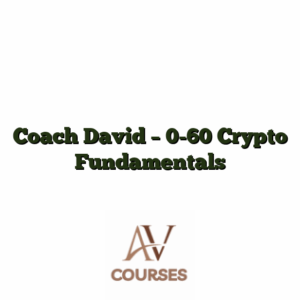 Coach David - 0-60 Crypto Fundamentals