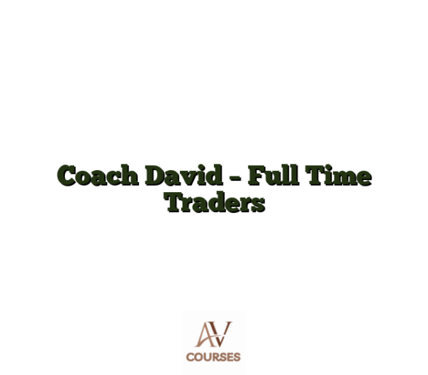 Coach David - Full Time Traders