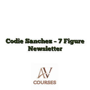 Codie Sanchez - 7 Figure Newsletter