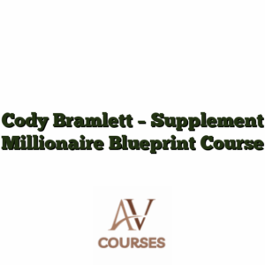 Cody Bramlett - Supplement Millionaire Blueprint Course