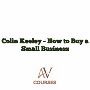 Colin Keeley - How to Buy a Small Business