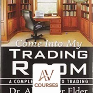 Come Into My Trading Room With Study Guide