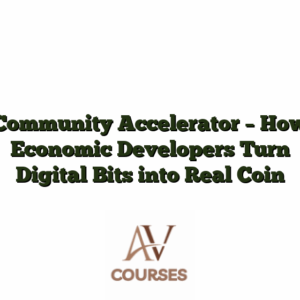 Community Accelerator - How Economic Developers Turn Digital Bits into Real Coin