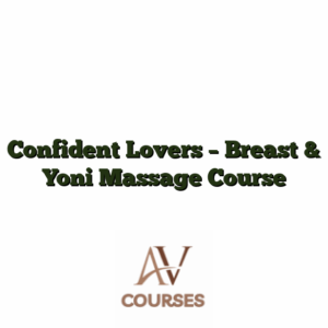 Confident Lovers - Breast & Yoni Massage Course