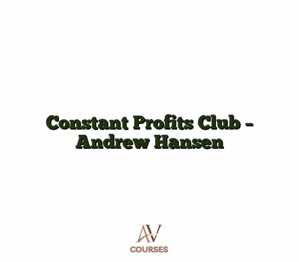 Constant Profits Club - Andrew Hansen
