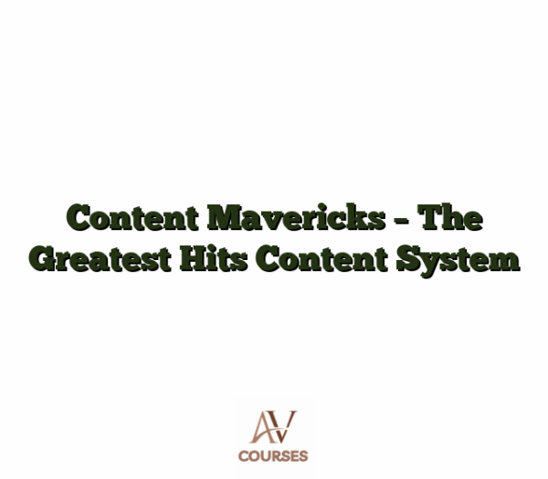 Content Mavericks - The Greatest Hits Content System