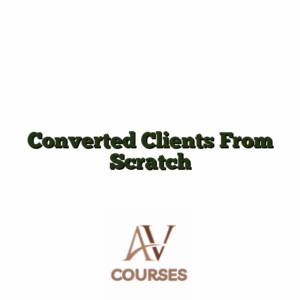 Converted Clients From Scratch