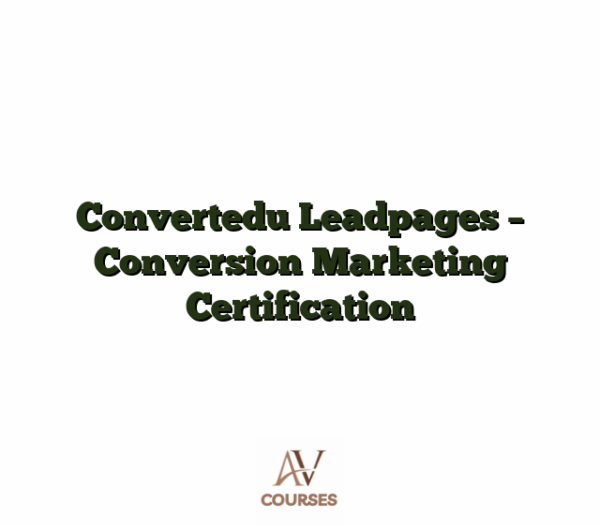 Convertedu Leadpages - Conversion Marketing Certification