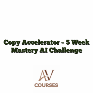 Copy Accelerator - 5 Week Mastery AI Challenge