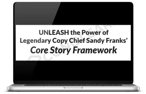 AWAI Sandy Franks - Core Story Framework