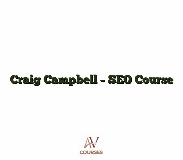 Craig Campbell - SEO Course