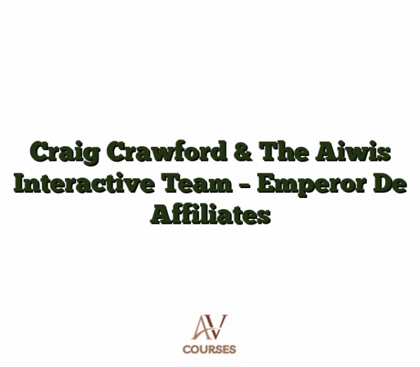 Craig Crawford & The Aiwis Interactive Team - Emperor De Affiliates