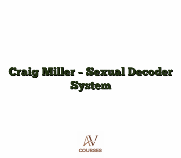 Craig Miller - Sexual Decoder System