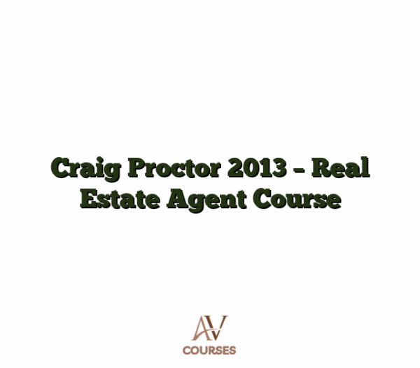Craig Proctor 2013 - Real Estate Agent Course