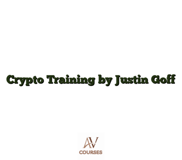 Crypto Training by Justin Goff