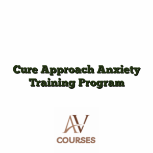 Cure Approach Anxiety Training Program