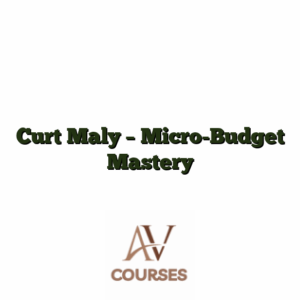 Curt Maly - Micro-Budget Mastery