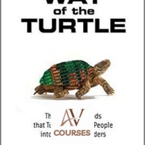 Way of the Turtle: The Secret Methods that Turned Ordinary People into Legendary Traders