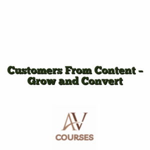 Customers From Content - Grow and Convert