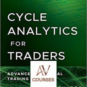 Cycle Analytics for Traders: Advanced Technical Trading Concepts