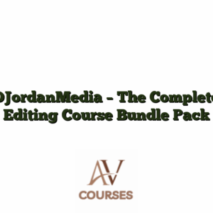 DJordanMedia - The Complete Editing Course Bundle Pack
