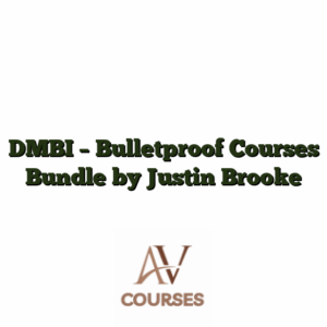 DMBI - Bulletproof Courses Bundle by Justin Brooke