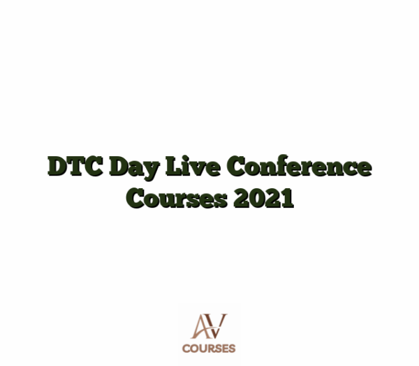 DTC Day Live Conference Courses 2021