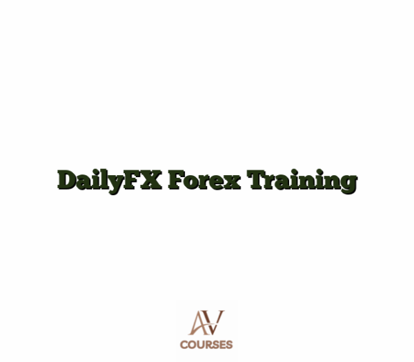 DailyFX Forex Training