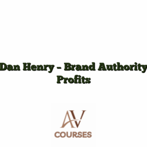 Dan Henry - Brand Authority Profits