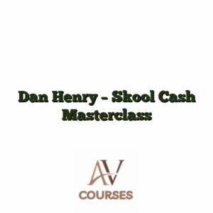 Dan Henry - Skool Cash Masterclass