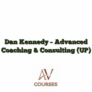 Dan Kennedy - Advanced Coaching & Consulting (UP)