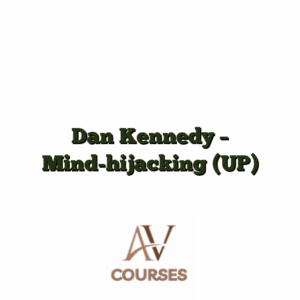 Dan Kennedy - Mind-hijacking (UP)