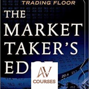 The Market Taker’s Edge: Insider Strategies from the Options Trading Floor