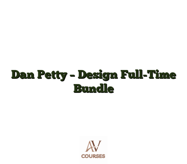 Dan Petty - Design Full-Time Bundle
