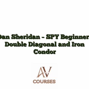 Dan Sheridan - SPY Beginners Double Diagonal and Iron Condor