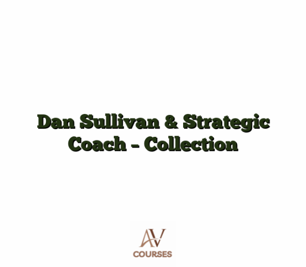 Dan Sullivan & Strategic Coach - Collection