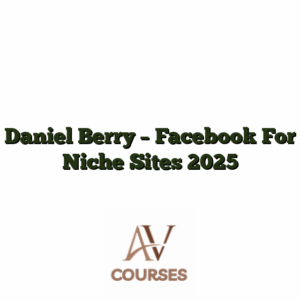 Daniel Berry - Facebook For Niche Sites 2025