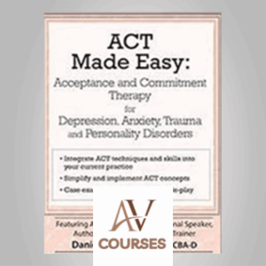 Daniel J Moran - Acceptance, Commitment Therapy